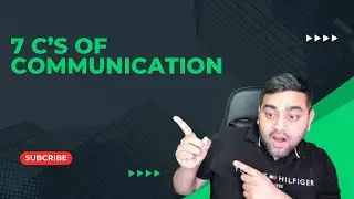 7 C of Communication Guide For Everyone | Everything You Wish to Know About 7 C of Communication