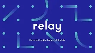 Relay 2021: Design Leaders Gather to Explore the Future of Sprints