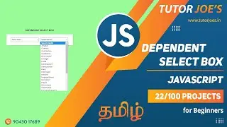 Dependent Select Box  Pure JavaScript   | Tutor Joes | Tamil | Project - 22 /100