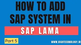 How to Add a System in SAP Landscape Management | How to Add a SAP System in SAP LAMA