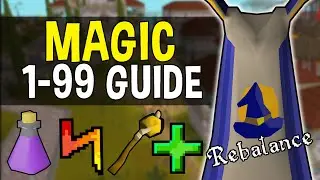 A Complete 1-99 Magic Guide for Oldschool Runescape! [OSRS]