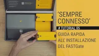 SEMPRE CONNESSO -  Guida rapida all'installazione del FASTGate