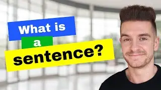 What is a Sentence in English? (Basic/Beginner English Lesson)