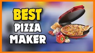 TOP 5 Best Pizza Maker 2023