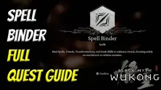 How to get Spell Binder - Full Treasure Hunter Quest Walkthrough | Black Myth Wukong