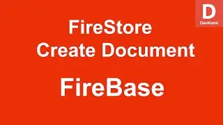 Firebase - How to Create Document in Cloud Firestore Database