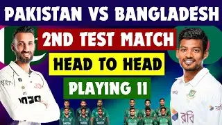 Pakistan vs Bangladesh 2nd Test Playing 11 & Head to Head record, Pakistan Playing 11 vs Bangladesh