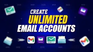 How to Create Unlimited Email Accounts | Easy & Fast Method