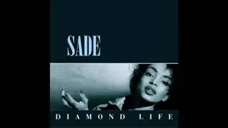 Sade - Your Love Is King