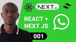 REACT and NEXT JS - WHATSAPP CLONE-001