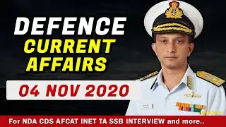 04 November Defence Current Affairs 2020 | Defence Current Affairs NDA CDS AFCAT INET SSB Interview