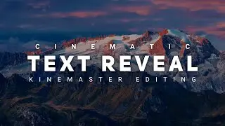 New Cinematic Text Layer In Kinemaster | Kinemaster Video Editing | Kinemaster Tutorial | One Techee