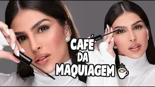 CAFÉ DA MAQUIAGEM - LANÇAMENTO  | Fernanda Petrizi