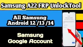 Samsung A22 frp With New Method Unlock Tool /SM-A225F Google Account Bypass UnlockTool /