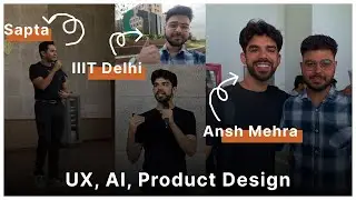 Unlock the Future of UX, Product Design, & AI with Ansh & Saptarshi!