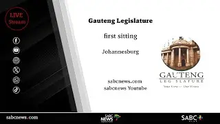 Gauteng Provincial Legislature holds first sitting