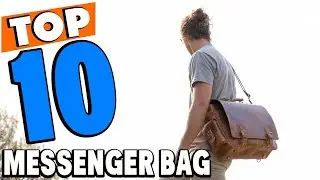 Top 10 Best messenger bags Review In 2024