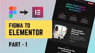 Convert Figma design to Elementor part-1 | Figma to Elementor