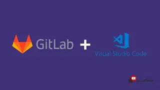 Configuration of Gitlab in Visual Studio Code