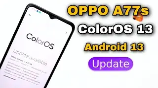 OPPO A77s New Update ColorOS 13 Android 13 | How To Install Android 13