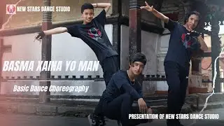 BASMA XAINA YO MANN ||  NEW STARS DANCE STUDIO || HIPHOP DANCE CHOREOGRAPHY