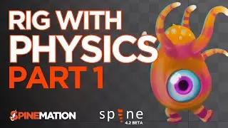 SPINE 2D - 4.2 BETA - RIG WITH PHYSICS  - TUTORIAL PART 1