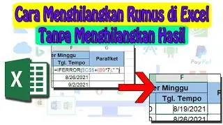 Cara Menghilangkan Rumus di Excel Tanpa Menghilangkan Hasil