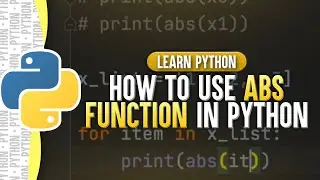 ABS Function In Python | abs() | Learn Python