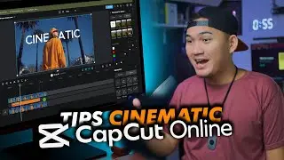 WAJIB COBA !! 5 Tips Edit Cinematic di CapCut Online 2024