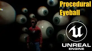 Procedural Eyeball in UE5. Downloads for Patrons