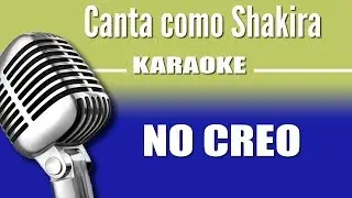 Shakira - No Creo - Karaoke Vision