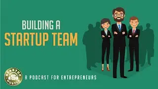 Building a Startup Team