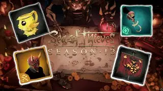 Sea Of Thieves - All 100 Rewards for Season 13 & Plunder Pass - No Commentary