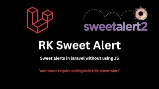 Sweet Alerts Package For Laravel || CodingwithRK || Telugu || Laravel Package