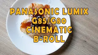 Panasonic Lumix G85/G80 Cinematic B-Roll Sequence Test - American Pancakes (My first B-roll ever)