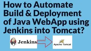 Automate Build and Deployment of Java Project using Jenkins into Tomcat | Jenkins Tutorial