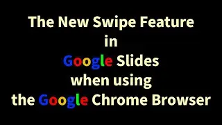 Google Slides - Swipe To Advance Slide