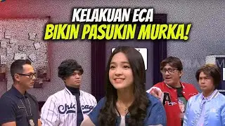 [FULL] KELAKUAN ECA BIKIN PASUKIN PUSING KEPALA | LAPOR PAK! (07/07/23)