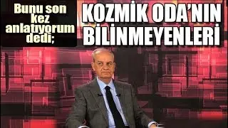 Kozmik Odanın bilinmeyenleri