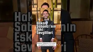 Hakan Sabancı Eski Sevgilileri
