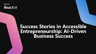 Success Stories in Accessible Entrepreneurship: AI-Driven Business Success