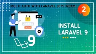 Laravel 9 Multi Auth 2# | Install Laravel 9