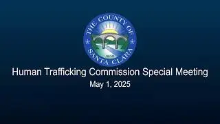 SCC Human Trafficking Committee  Special Meeting May 1, 2025 2:00 pm