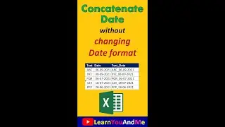 Concatenate Date in Excel | Concatenate without changing date format 