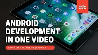 Android App Development in one video , tutorial for beginners in Hindi .