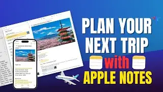 ✈️Master Your Travel Itinerary with Apple Notes 📝: The MacWhisperer Guide🤫