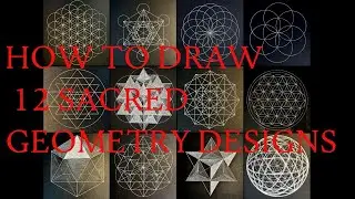 How to draw 12 Sacred Geometry Designs