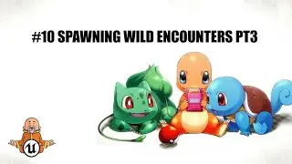 Spawning A Wild Pokemon Pt3 -  #10 Multiplayer Pokeclone UE5.2 Tutorial