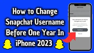 How to change snapchat username before one year in iPhone (2023)