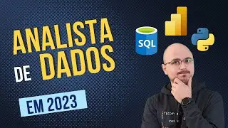 Como se tornar Analista de Dados em 2023